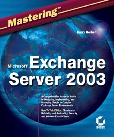 mastering microsoft exchange server 2003 1st edition barry gerber 0782142044, 978-0782142044