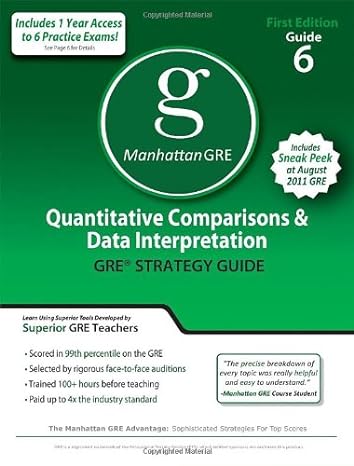 quantitative comparisons and data interpretation gre preparation guide 1st ed pap/psc edition - manhattan gre