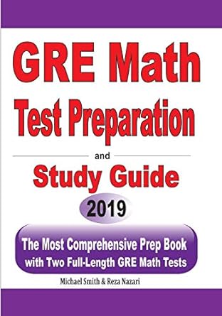 gre math test preparation and study guide the most comprehensive prep book with two full length gre math