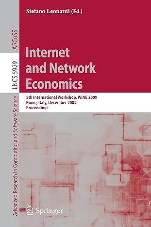 internet and network economics 5th international workshop wine 2009 rome italy december 14 18 2009