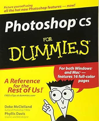 photoshop cs for dummies 1st edition deke mcclelland ,phyllis davis 0764543563, 978-0764543562