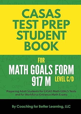 casas test prep student book for math goals form 917 m level c/d 1st edition coaching for better learning