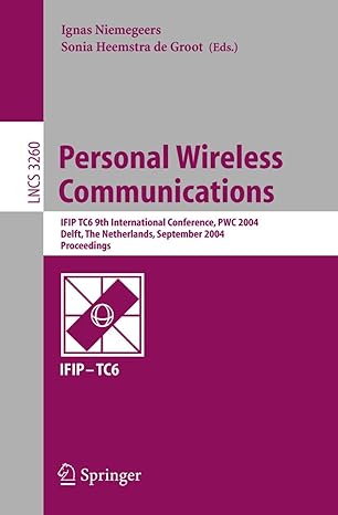 personal wireless communications ifip tc6 9th international conference pwc 2004 delft the netherlands