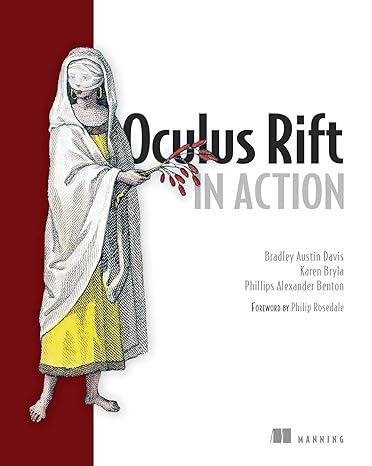 oculus rift in action 1st edition bradley austin davis ,karen bryla ,phillips alexander benton 1617292192,