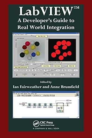labview a developer s guide to real world integration 1st edition ian fairweather ,anne brumfield 1138113689,