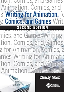 writing for animation comics and games 2nd edition christy marx 0815379374, 978-0815379379