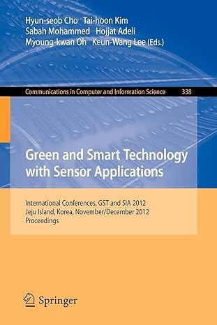 green and smart technology with sensor applications international conferences gst and sia 2012 jeju island