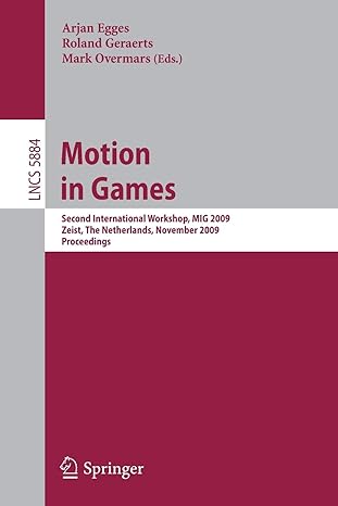 motion in games second international workshop mig 2009 zeist the netherlands november 21 24 2009 2009 edition