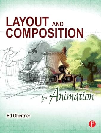 layout and composition for animation 1st edition ed ghertner 024081441x, 978-0240814414