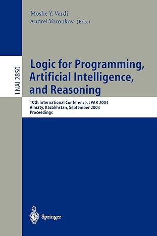 logic for programming artificial intelligence and reasoning 10th international conference lpar 2003 almaty