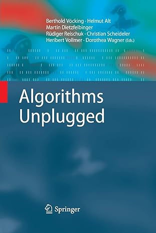 algorithms unplugged 1st edition berthold vocking ,helmut alt ,martin dietzfelbinger ,rudiger reischuk