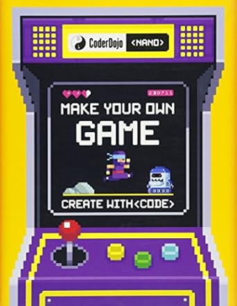 coderdojo nano make your own game create with code 1st edition jurie horneman 1338157574, 978-1338157574