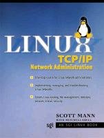 linux tcp/ip network administration 1st edition scott mann ,mitchell krell 0130322202, 978-0130322203