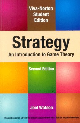 strategy an introduction to game theory 2nd edition joel watson 9788130915999, 978-9382609452