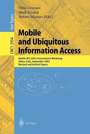 mobile and ubiquitous information access 2004 edition fabio crestani 3540210032, 978-3540210030