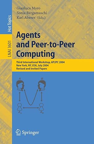 agents and peer to peer computing third international workshop ap2pc 2004 new york ny usa july 19 2004