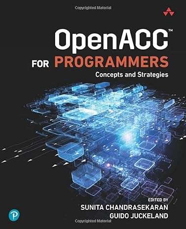 openacc for programmers concepts and strategies 1st edition sunita chandrasekaran ,guido juckeland