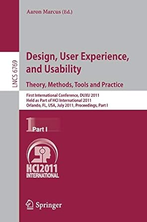 design user experience and usability theory methods tools and practice first international conference duxu