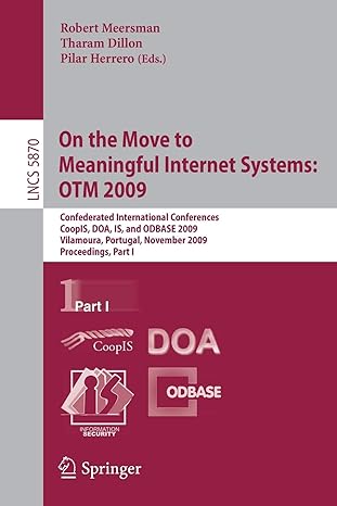 on the move to meaningful internet systems otm 2009 confederated international conferences coopis doa is and