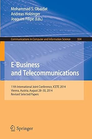 e business and telecommunications 11th international joint conference icete 2014 vienna austria august 28 30