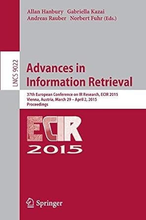 advances in information retrieval 37th european conference on ir research ecir 2015 vienna austria march 29