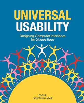 universal usability designing computer interfaces for diverse user populations 1st edition jonathan lazar