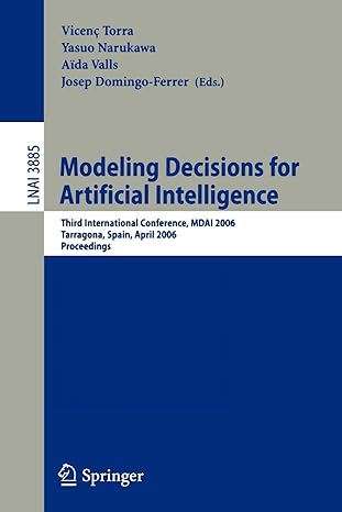 modeling decisions for artificial intelligence third international conference mdai 2006 tarragona spain april