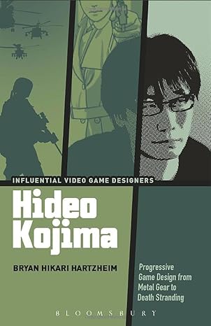 hideo kojima progressive game design from metal gear to death stranding 1st edition bryan hikari hartzheim