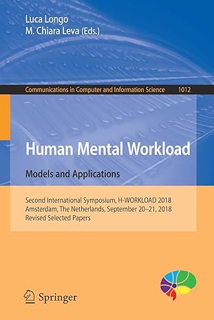 human mental workload models and applications second international symposium h workload 2018 amsterdam the