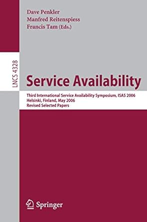 service availability third international service availability symposium isas 2006 helsinki finland may 15 