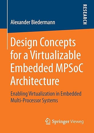 design concepts for a virtualizable embedded mpsoc architecture enabling virtualization in embedded multi
