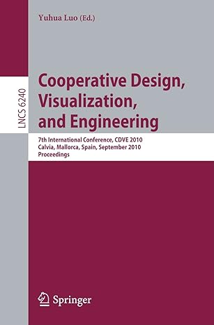 cooperative design visualization and engineering 7th international conference cdve 2010 calvia mallorca spain