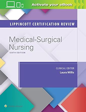 lippincott certification review medical surgical nursing 6th edition lippincott williams & wilkins ,laura