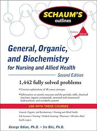 Schaum S Outline Of General Organic And Biochemistry For Nursing And Allied Health