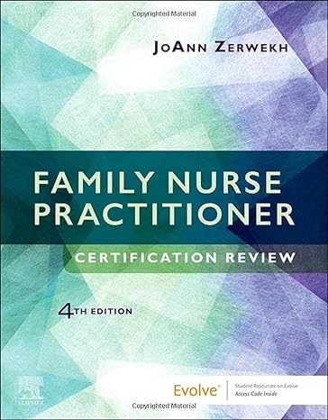 family nurse practitioner certification review 4th edition joann zerwekh edd rn 0323673996, 978-0323673990