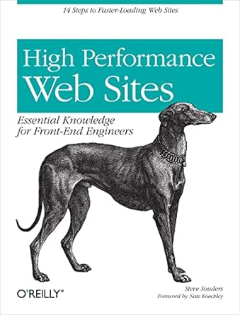 high performance web sites essential knowledge for front end engineers 1st edition steve souders 0596529309,