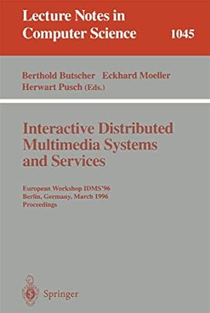 interactive distributed multimedia systems and services european workshop idms 96 berlin germany march 4 6