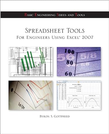 spreadsheet tools for engineers using excel 2007 1st edition byron gottfried 0073385867, 978-0073385860