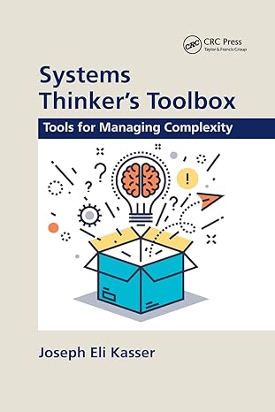 systems thinker s toolbox 1st edition joseph eli kasser 0367780887, 978-0367780883