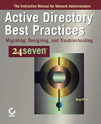 active directory best practices 24seven migrating designing and troubleshooting 1st edition brad price ,mark