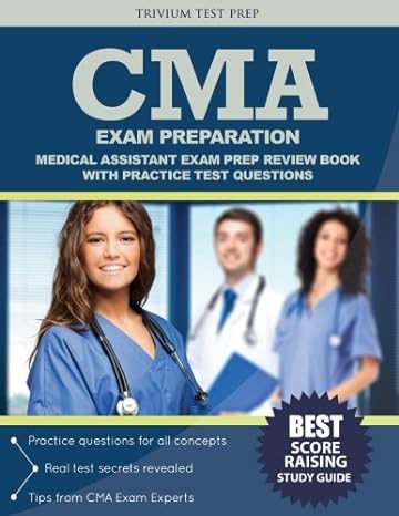 cma exam preparation medical assistant exam prep review book with practice test questions 1st edition trivium