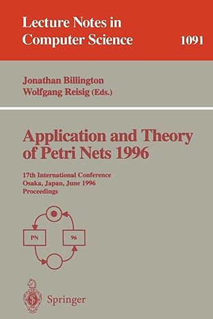 application and theory of petri nets 1996 17th international conference osaka japan june 24 28 1996