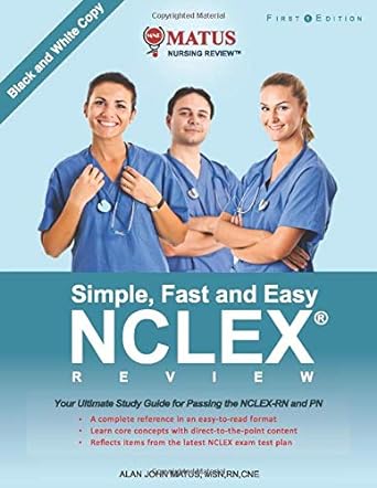 simple fast and easy nclex review your ultimate study guide for passing the nclex rn and pn 1st edition alan