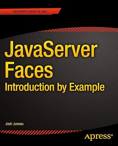 javaserver faces introduction by example 1st edition josh juneau 1484208390, 978-1484208397