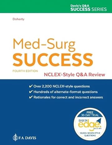 med surg success nclex style qanda review 4th edition christi d. doherty dnp msn rnc-ob cne chse 171964053x,