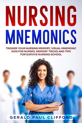 nursing mnemonics trigger your nursing memory visual mnemonic aids for nurses memory tricks and tips for