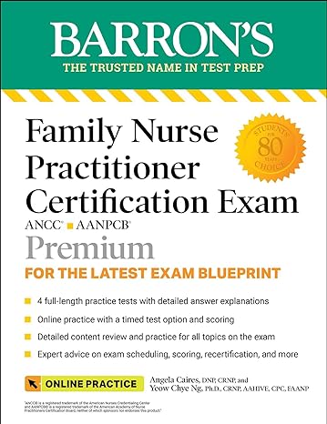 family nurse practitioner certification exam premium 4 practice tests + comprehensive review + online