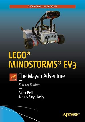 lego mindstorms ev3 the mayan adventure 2nd edition mark bell ,james floyd kelly 148422261x, 978-1484222614