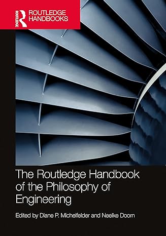 the  handbook of the philosophy of engineering 1st edition diane p. michelfelder, neelke doorn 036768991x,