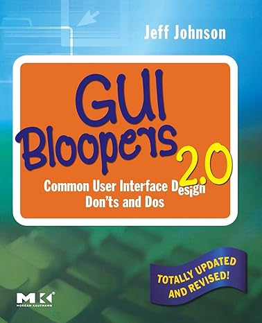 gui bloopers 2 0 common user interface design don ts and dos 2nd edition jeff johnson 0123706432,